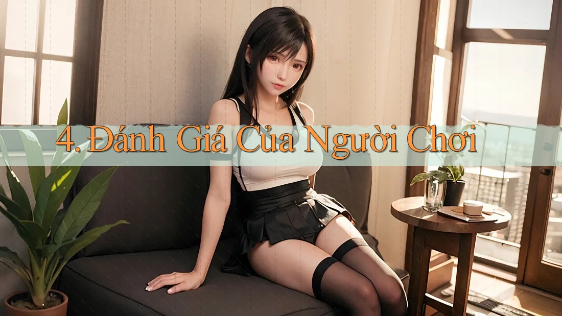 4. Đánh Giá Của Người Chơi