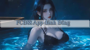 fcb88 app đánh bóng