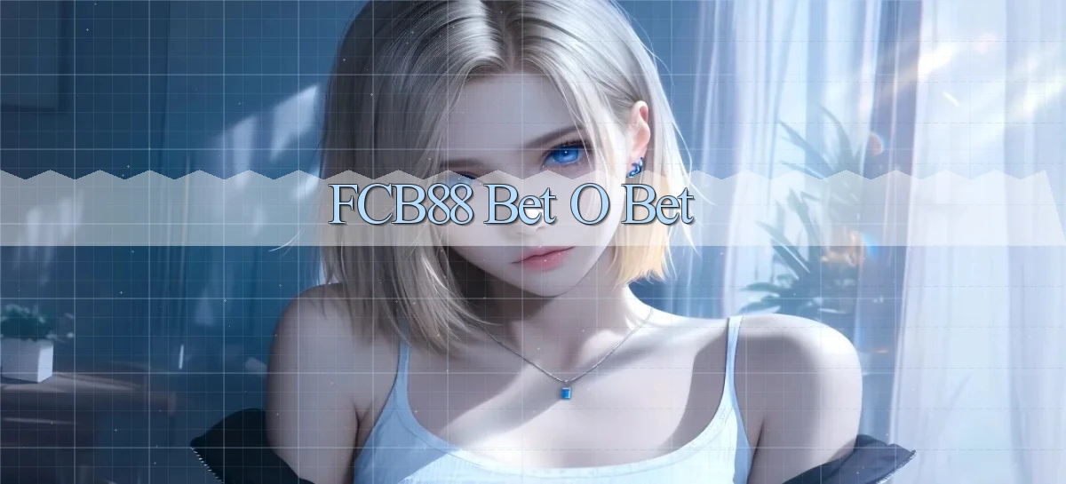 fcb88 bet o bet