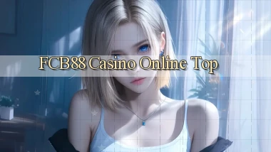 fcb88 casino online top