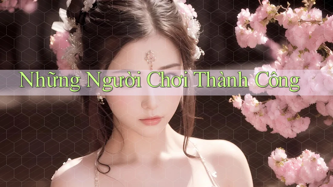 Những Người Chơi Thành Công