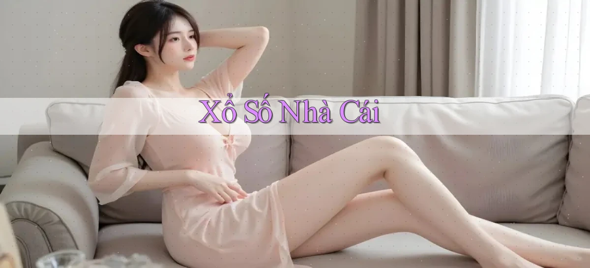 Xổ số Nhà cái